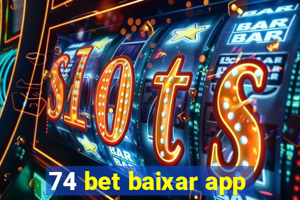 74 bet baixar app